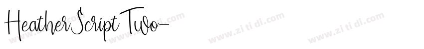 HeatherScriptTwo字体转换