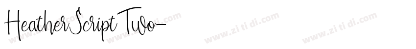 HeatherScriptTwo字体转换