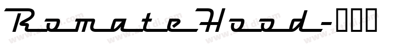 RomateHood字体转换