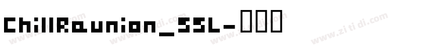 ChillReunion_55L字体转换