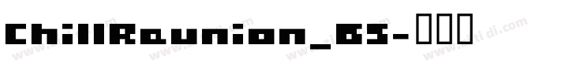 ChillReunion_65字体转换