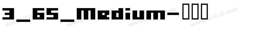 3_65_Medium字体转换