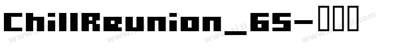 ChillReunion_65字体转换