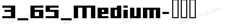 3_65_Medium字体转换