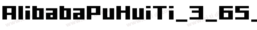 AlibabaPuHuiTi_3_65_字体转换
