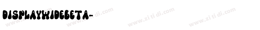DisplayWideBETA字体转换