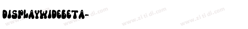 DisplayWideBETA字体转换