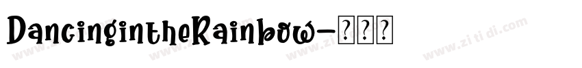 DancingintheRainbow字体转换