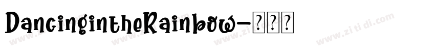 DancingintheRainbow字体转换