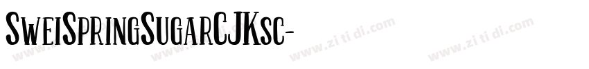SweiSpringSugarCJKsc字体转换