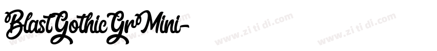 BlastGothicGrMini字体转换