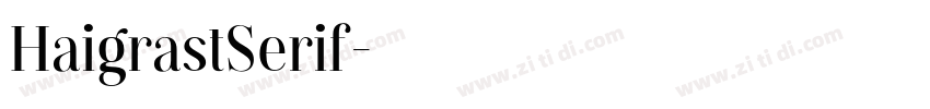 HaigrastSerif字体转换
