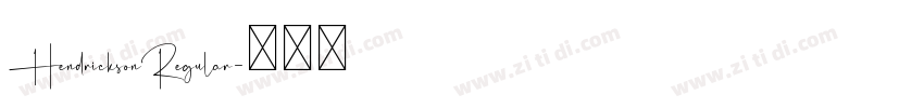 HendricksonRegular字体转换 HendricksonRegular字体转换