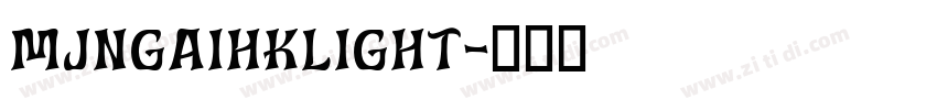 MjngaihkLight字体转换