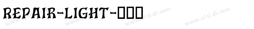 Repair-LIGHT字体转换
