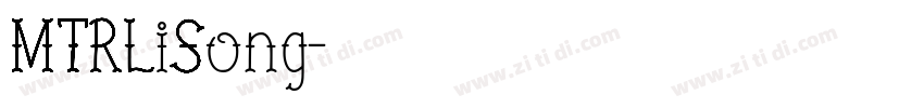 MTRLiSong字体转换