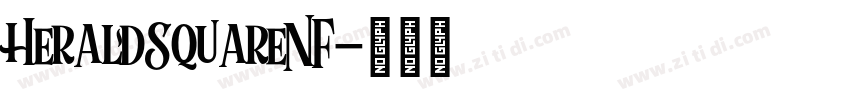 HeraldSquareNF字体转换