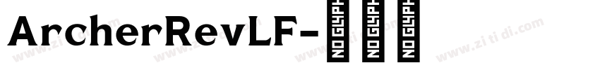 ArcherRevLF字体转换