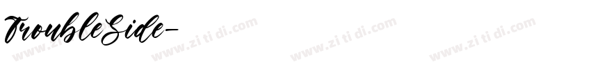 TroubleSide字体转换