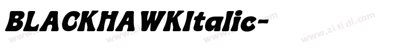 BLACKHAWKItalic字体转换