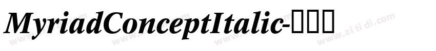 MyriadConceptItalic字体转换