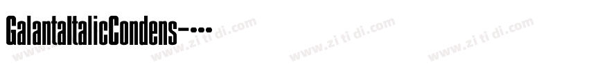 GalantaItalicCondens字体转换