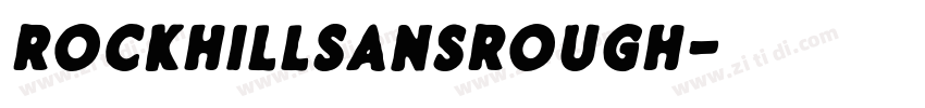 RockhillSansRough字体转换