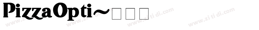 PizzaOpti字体转换