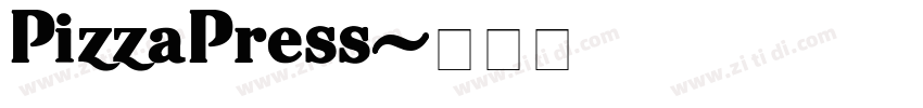 PizzaPress字体转换