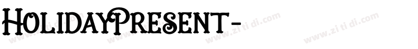 HolidayPresent字体转换