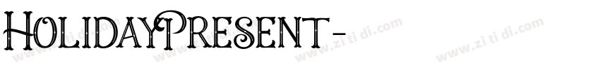HolidayPresent字体转换