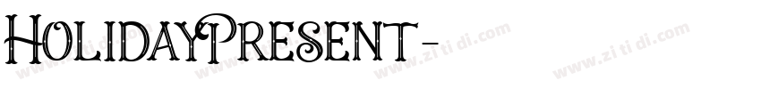 HolidayPresent字体转换