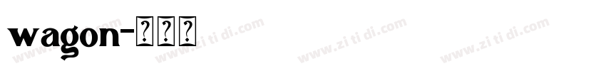 wagon字体转换