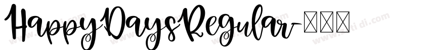 HappyDaysRegular字体转换