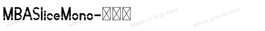 MBASliceMono字体转换