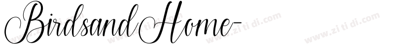 BirdsandHome字体转换 BirdsandHome字体转换