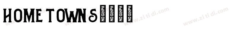 hometowns字体转换