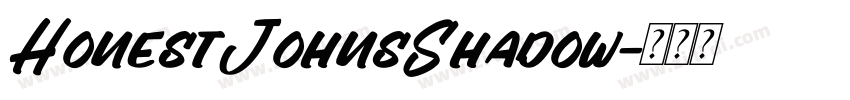 HonestJohnsShadow字体转换