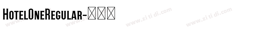 HotelOneRegular字体转换