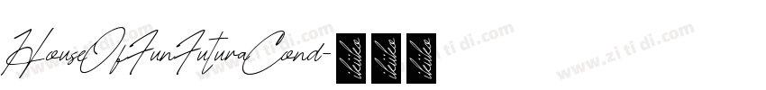 HouseOfFunFuturaCond字体转换