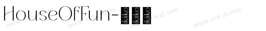 HouseOfFun字体转换