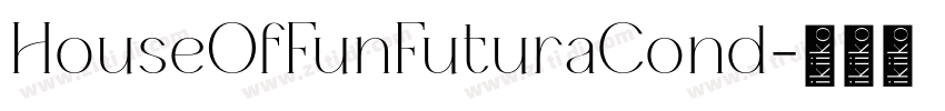 HouseOfFunFuturaCond字体转换