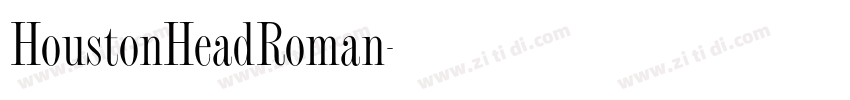HoustonHeadRoman字体转换