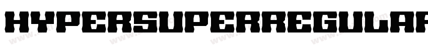 HyperSuperRegular字体转换