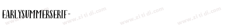 EarlySummerSerif字体转换
