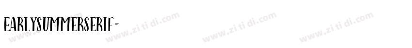 EarlySummerSerif字体转换