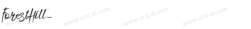 ForestHill字体转换