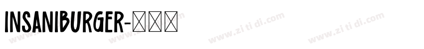 insaniburger字体转换