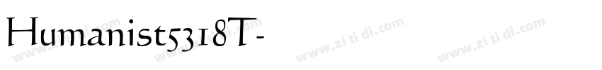 Humanist5318T字体转换