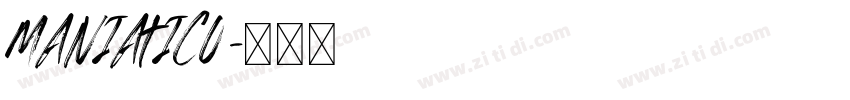 MANIATICO字体转换